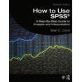 thumbnail image 1 of Pre-Owned How to Use Spss(r): A Step-By-Step Guide to Analysis and Interpretation (Paperback) 0367355698 9780367355692, 1 of 1