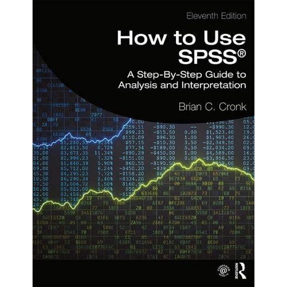 Pre-Owned How to Use Spss(r): A Step-By-Step Guide to Analysis and Interpretation (Paperback) 0367355698 9780367355692