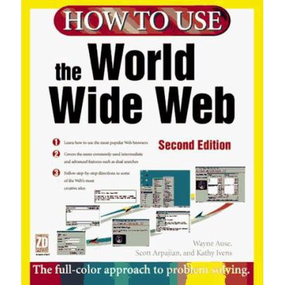 Pre-Owned How to Use the World Wide Web (Edition 2) (Book)