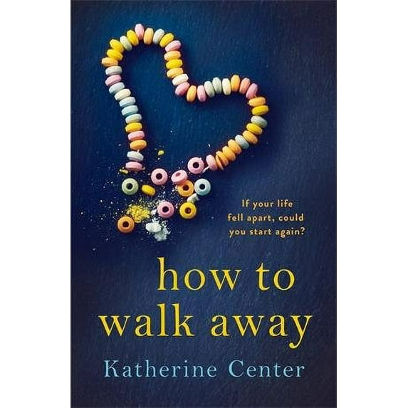 How to Walk Away Katherine Center (Paperback)