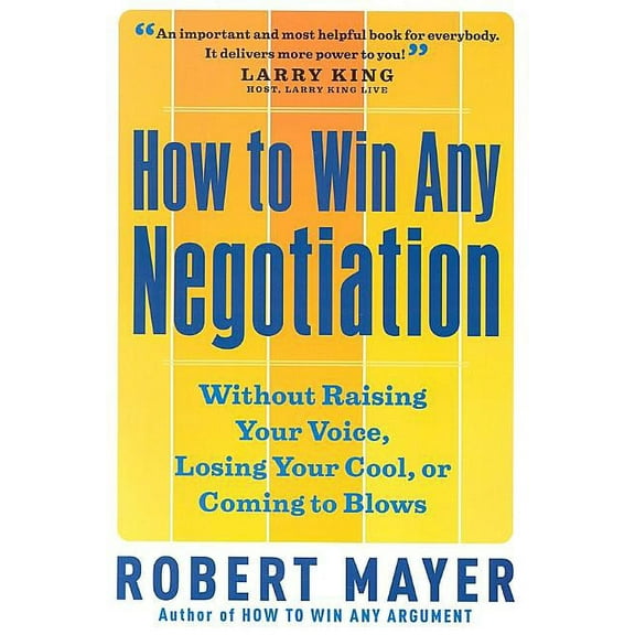 How to Win Any Negotiation (Edition 1) (Paperback)