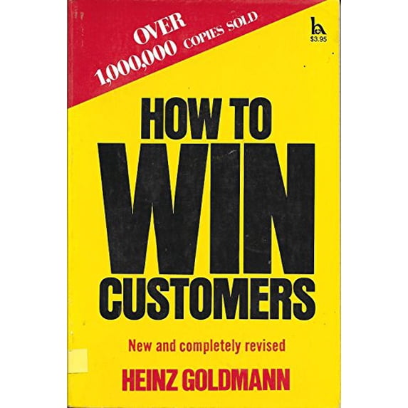 Pre-Owned How to Win Customers (Paperback) 080153898X 9780801538988