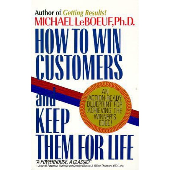 Pre-Owned How to Win Customers and Keep Them for Life (Mass Market Paperback) 0425114686 9780425114681