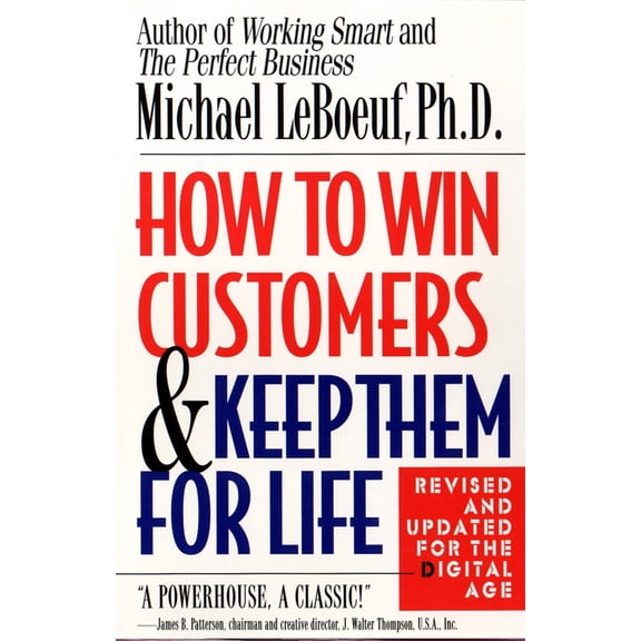 Pre-Owned How to Win Customers and Keep Them for Life (Paperback) 0425175014 9780425175019
