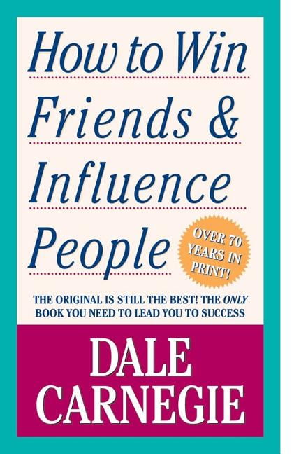 How to Win Friends &amp;amp;amp; Influence People