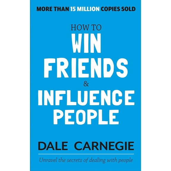 Pre-Owned How to Win Friends and Influence People (Paperback) by Dale Carnegie