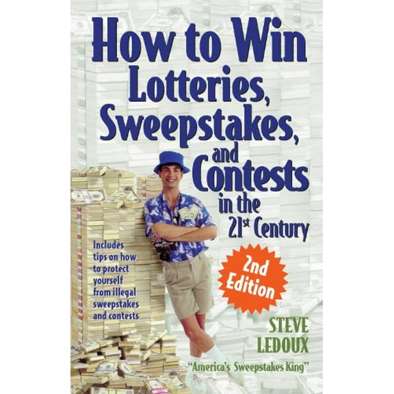 Pre-Owned How to Win Lotteries, Sweepstakes, and Contests in the 21st Century (Paperback) 1891661426 9781891661426