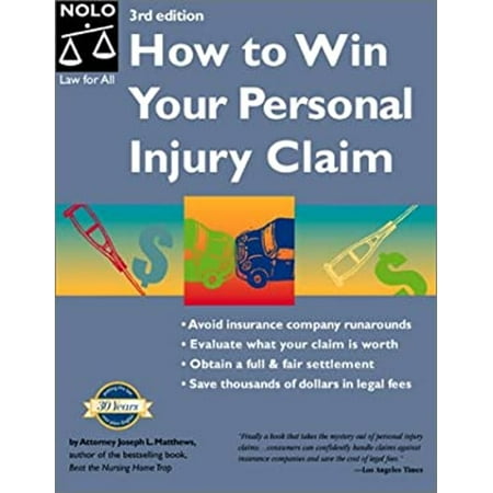 Pre-Owned How to Win Your Personal Injury Claim (Paperback) 0873375297 9780873375290