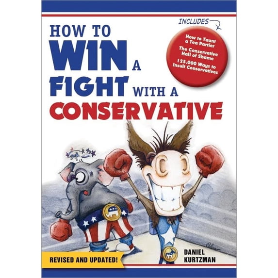Pre-Owned How to Win a Fight with a Conservative (Paperback) 140226576X 9781402265761