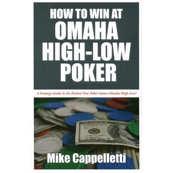 Pre-Owned How to Win at Omaha High-Low Poker (Paperback) 1580421148 9781580421140