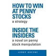 thumbnail image 1 of How to Win at Penny Stocks: Inside the Insiders (Paperback), 1 of 1
