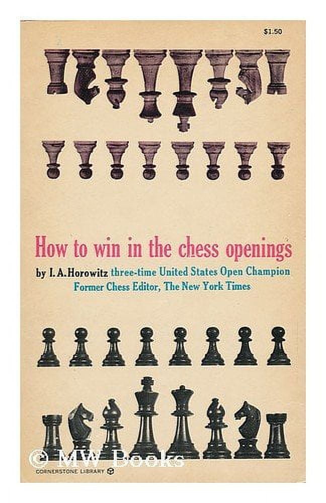 How to Win in the Chess Openings by I.A. Horowitz: 9780307828286 |  : Books