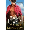 thumbnail image 1 of Pre-Owned How to Wrangle a Cowboy (Unknown) 1402283725 9781402283727, 1 of 1