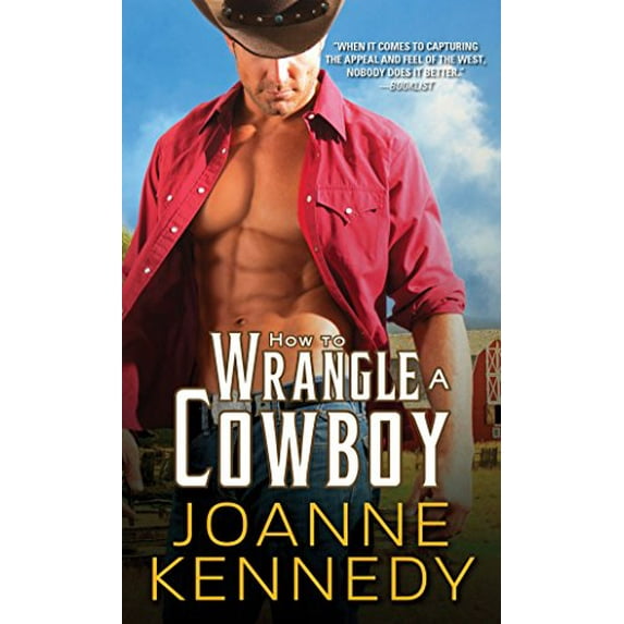 Pre-Owned How to Wrangle a Cowboy (Unknown) 1402283725 9781402283727