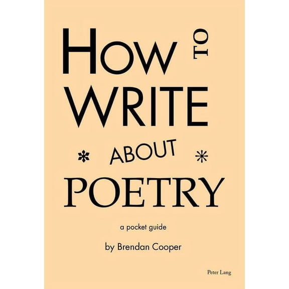 How to Write About Poetry: A Pocket Guide, (Paperback)
