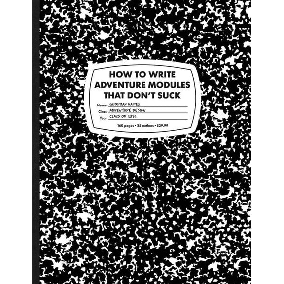 How to Write Adventure Modules That Don't Suck (Hardcover)