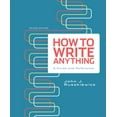 thumbnail image 1 of Pre-Owned How To Write Anything: A Guide and Reference (Unknown) 1457602431 9781457602436, 1 of 1