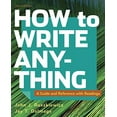 thumbnail image 1 of Pre-Owned How to Write Anything with Readings: A Guide and Reference, 1 of 1
