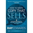 thumbnail image 1 of Pre-Owned How to Write Copy That Sells: The Step-By-Step System for More Sales, to More Customers, More Often (Paperback) 161448502X 9781614485025, 1 of 1