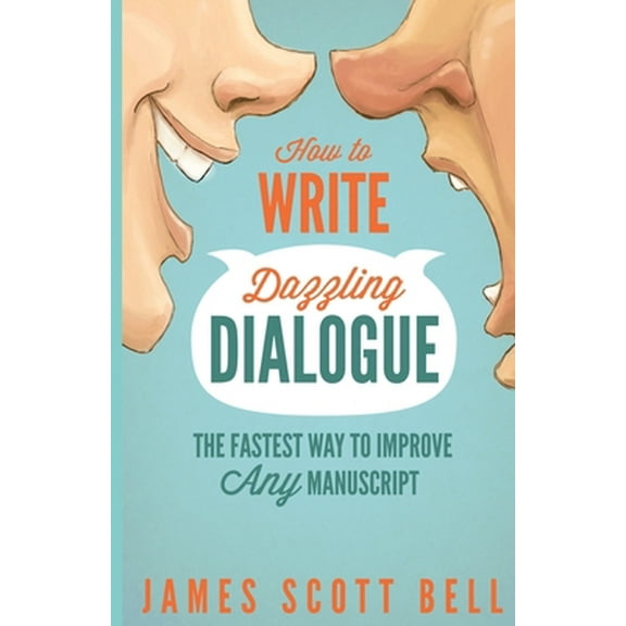 Pre-Owned How to Write Dazzling Dialogue: The Fastest Way to Improve Any Manuscript (Paperback) 0910355142 9780910355148