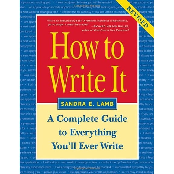 Pre-Owned How to Write It: Complete Guide to Everything You'll Ever Write (Paperback) 1580085725 9781580085724