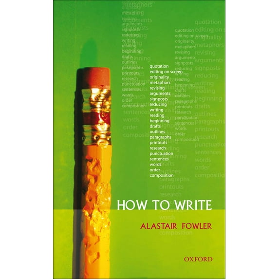 How to Write (Paperback) by Alastair Fowler