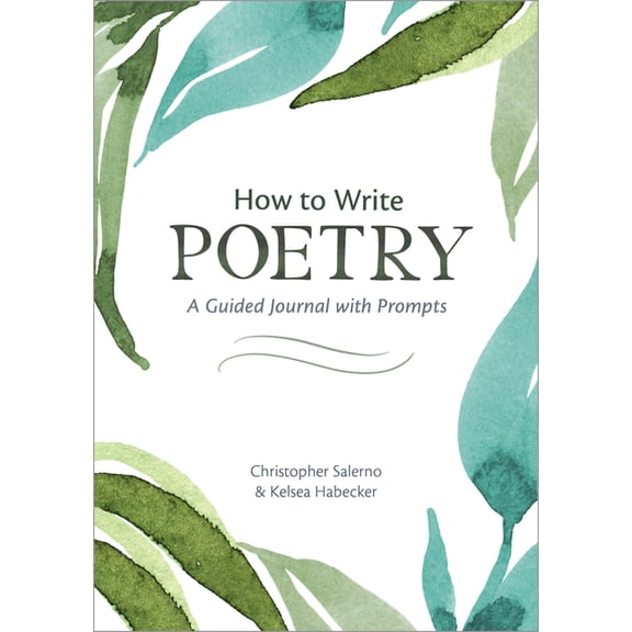 How to Write Poetry: A Guided Journal with Prompts, (Paperback)