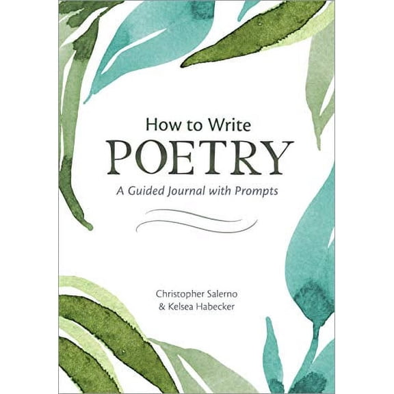 Pre-Owned How to Write Poetry: A Guided Journal with Prompts (Paperback) 1646117972 9781646117970