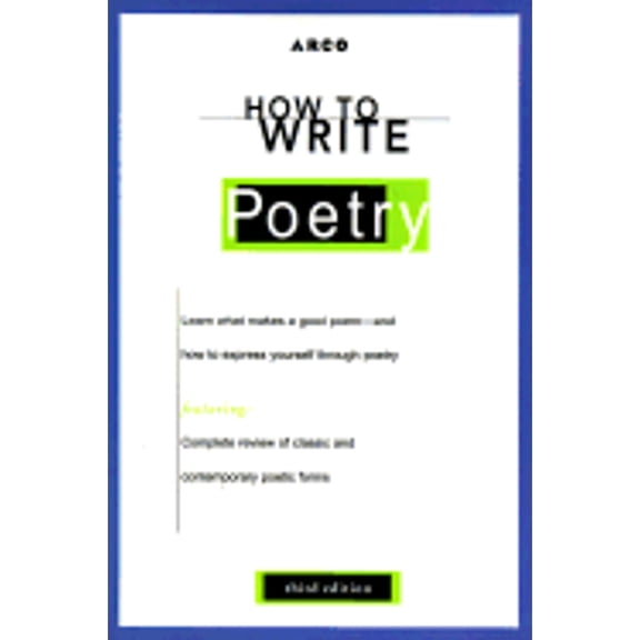 Pre-Owned How to Write Poetry (Paperback) 0028622073 9780028622071