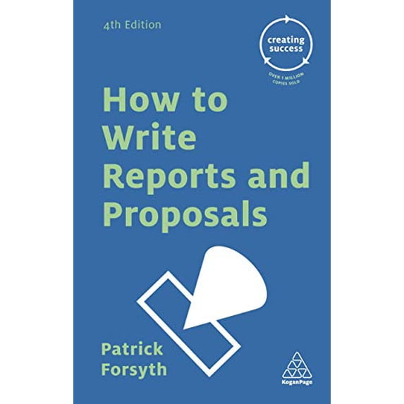 Pre-Owned How to Write Reports and Proposals (Creating Success, 16) Paperback