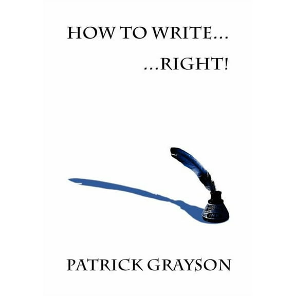 How to Write - Right! (Paperback)