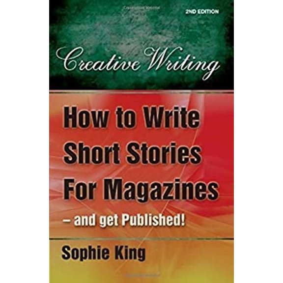 Pre-Owned How to Write Short Stories For Magazines - and get published: 2nd edition (Creative Writing) (Paperback) 1845283856 9781845283858
