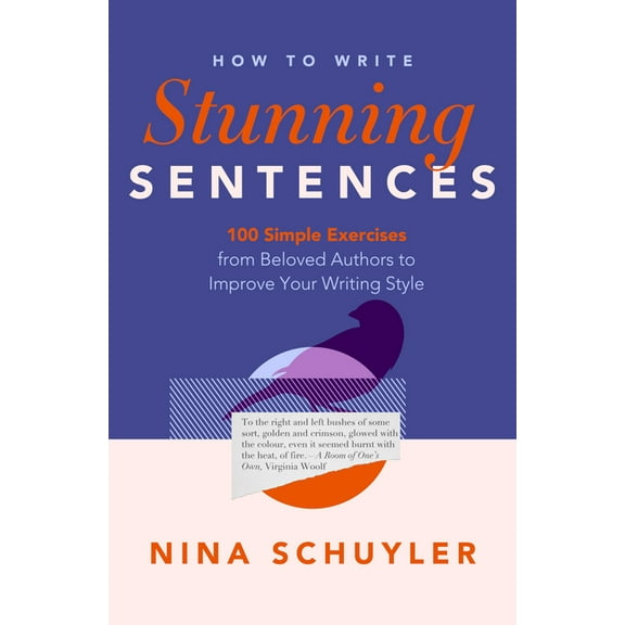 How to Write Stunning Sentences, (Paperback)