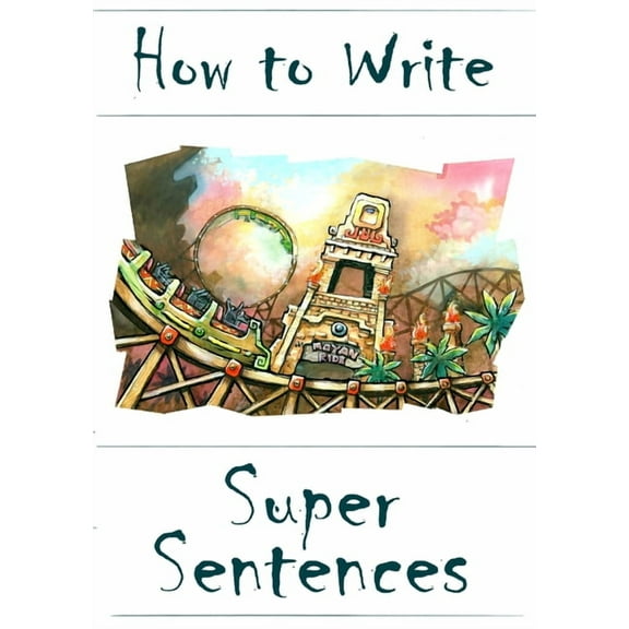 How to Write Super Sentences, (Paperback)