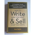 thumbnail image 1 of Pre-Owned How to Write What You Want and Sell What You Write Paperback, 1 of 1