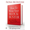 thumbnail image 1 of Pre-Owned How to Write Your Blockbuster (Paperback) 0143572385 9780143572381, 1 of 1