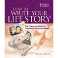 thumbnail image 1 of Pre-Owned How to Write Your Life Story: The Complete Guide to Creating a Personal Memoir (Hardcover) 0762108134 9780762108138, 1 of 1