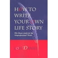 thumbnail image 1 of Pre-Owned How to Write Your Own Life Story: The Classic Guide for the Nonprofessional Writer (Paperback) 1556523181 9781556523182, 1 of 1