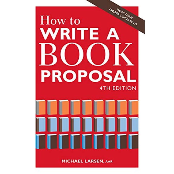 Pre-Owned How to Write a Book Proposal (Paperback) 158297702X 9781582977027
