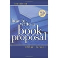 thumbnail image 1 of Pre-Owned How to Write a Book Proposal (Paperback) 1582972516 9781582972510, 1 of 1