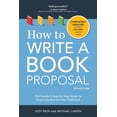 thumbnail image 1 of How to Write a Book Proposal: The Insider's Step-By-Step Guide to Proposals That Get You Published, (Paperback), 1 of 1