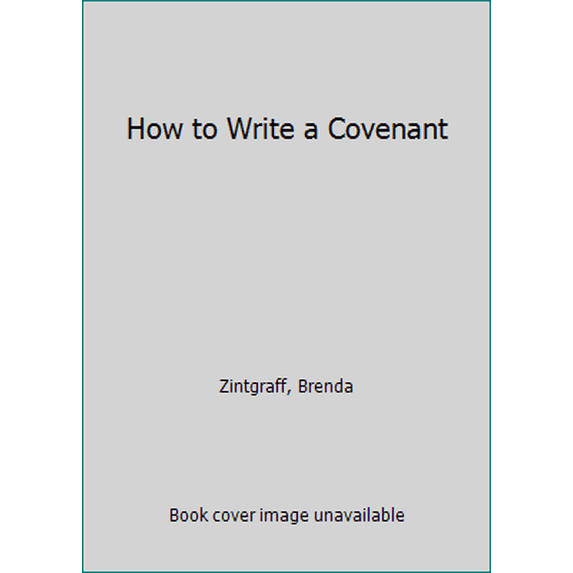 Pre-Owned How to Write a Covenant (Paperback) 1498452531 9781498452533