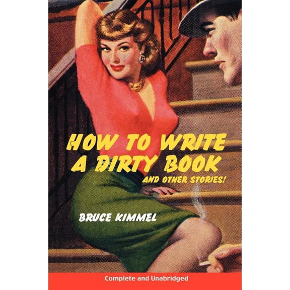 How to Write a Dirty Book and Other Stories