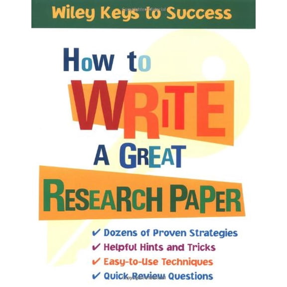 Pre-Owned How to Write a Great Research Paper (Paperback) 0471431540 9780471431541