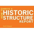 thumbnail image 1 of How to Write a Historic Structure Report, (Paperback), 1 of 1