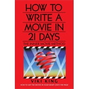 How to Write a Movie in 21 Days Revised Edition The Inner Movie Method, Paperback