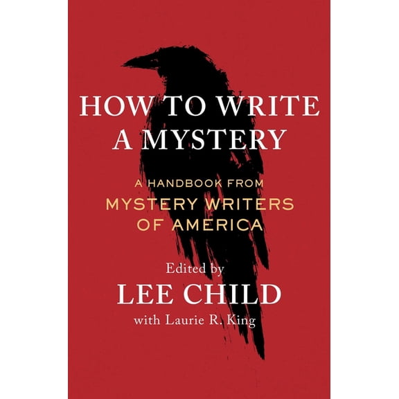 How to Write a Mystery : A Handbook from Mystery Writers of America (Hardcover)