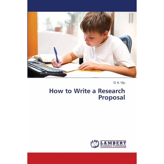 How to Write a Research Proposal (Paperback)