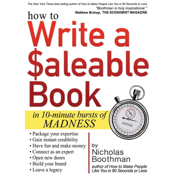 How to Write a Saleable Book : In 10-Minute Bursts of Madness (Paperback)