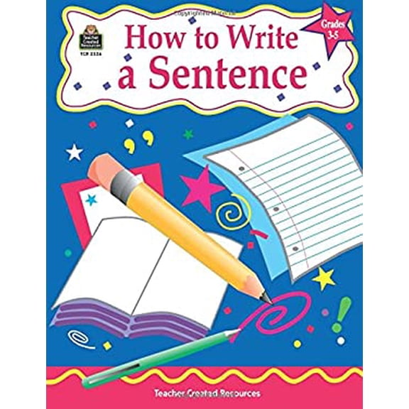 Pre-Owned How to Write a Sentence, Grades 3-5 (Paperback) 1576903265 9781576903261
